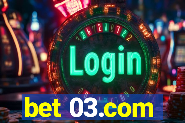 bet 03.com